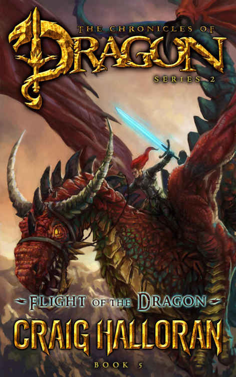 Flight of the Dragon (The Chronicles of Dragon, Series 2, Book 5) (Tail of the Dragon) (Volume 5)