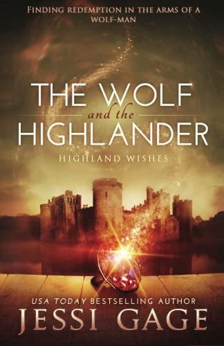 The Wolf and the Highlander (Highland Wishes) (Volume 2)