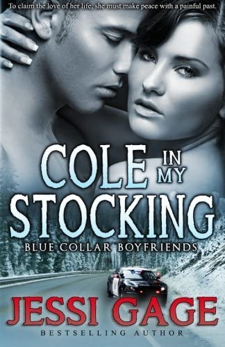 Cole in My Stocking (Blue Collar Boyfriends) (Volume 3)