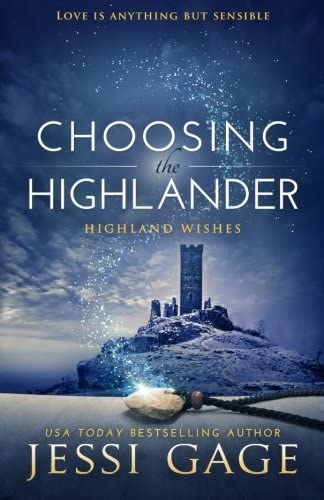 Choosing the Highlander (Highland Wishes) (Volume 3)