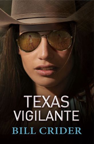 Texas Vigilante: An Ellie Taine Thriller