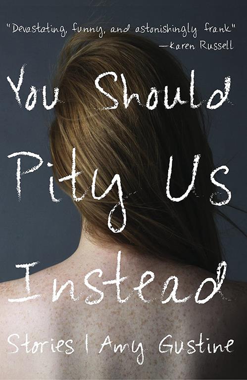 You Should Pity Us Instead