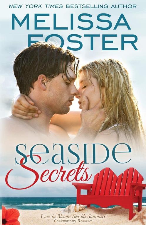 Seaside Secrets (Love in Bloom: Seaside Summers) (Volume 23)