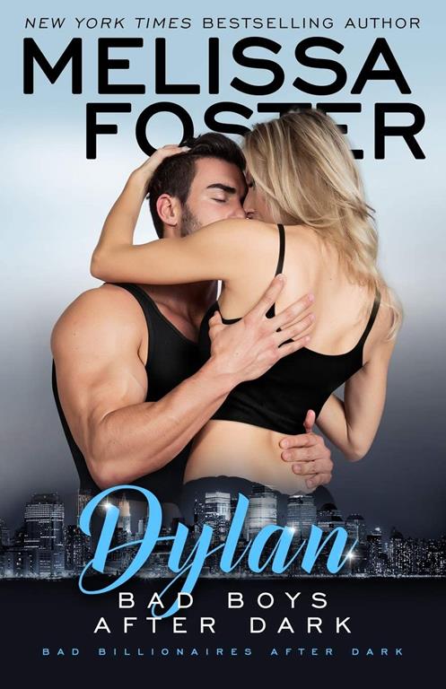 Bad Boys After Dark: Dylan (Bad Billionaires After Dark) (Volume 2)