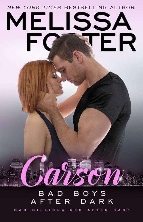 Bad Boys After Dark: Carson (Bad Billionaires After Dark) (Volume 3)