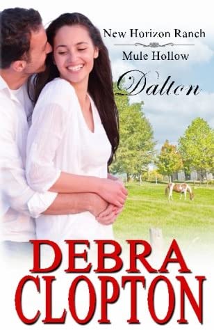 Dalton (New Horizon Ranch: Mule Hollow) (Volume 5)