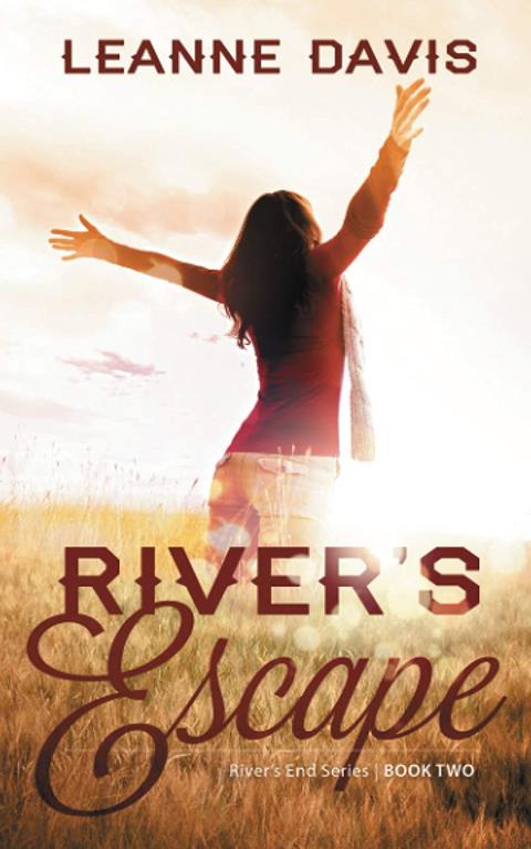 River's Escape (River's End Series) (Volume 2)