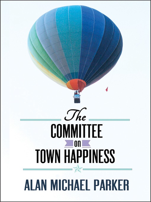 The Committee on Town Happiness