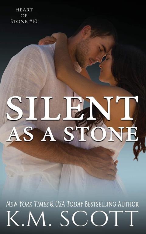 Silent As A Stone: Heart of Stone Series #10