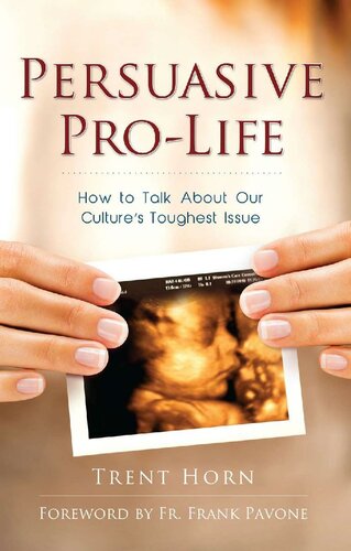 Persuasive Pro Life