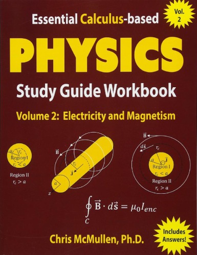 Essential Calculus-Based Physics Study Guide Workbook