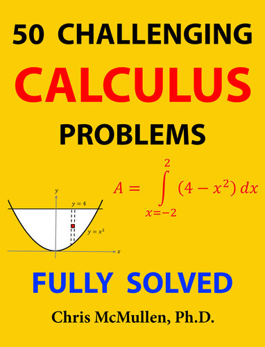 50 Challenging Calculus Problems (Fully Solved)