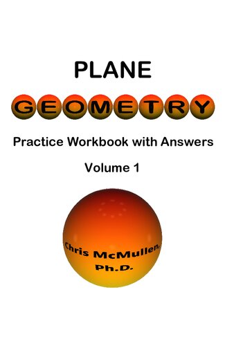 Plane Geometry Practice Workbook with Answers (Master Essential Geometry Skills 1)