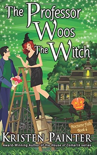 The Professor Woos The Witch (Nocturne Falls) (Volume 4)