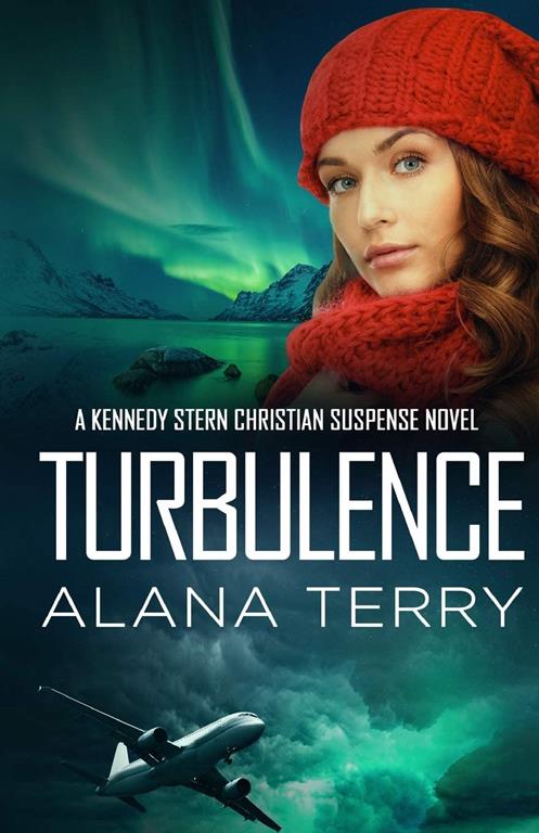 Turbulence (A Kennedy Stern Christian Suspense Novel) (Volume 5)