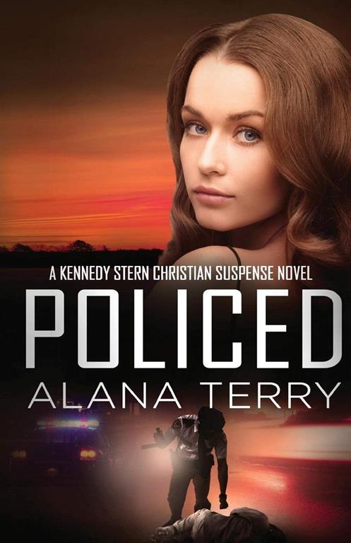 Policed (A Kennedy Stern Christian Suspense Novel) (Volume 3)