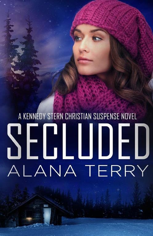 Secluded (A Kennedy Stern Christian Suspense Novel) (Volume 8)