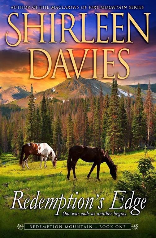 Redemption's Edge: Book One, Redemption Mountain Series (Historical Western Romance) (Redempton Mountain) (Volume 1)