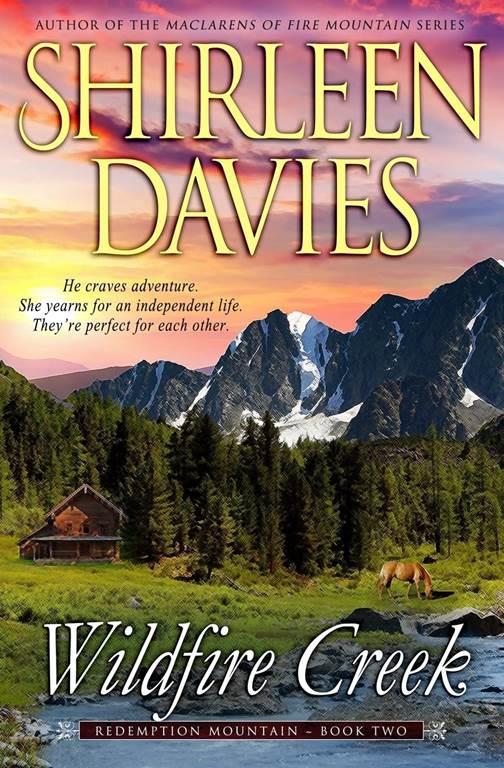 Wildfire Creek (Redemption Mountain) (Volume 2)