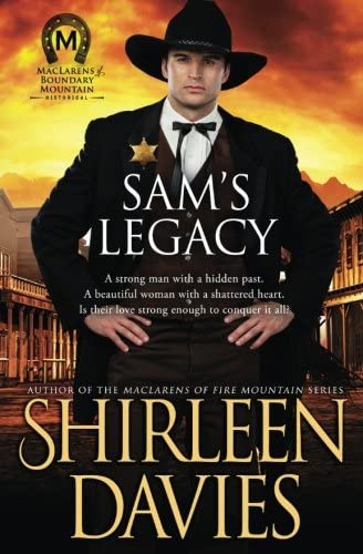 Sam's Legacy (MacLarens of Boundary Mountain) (Volume 4)