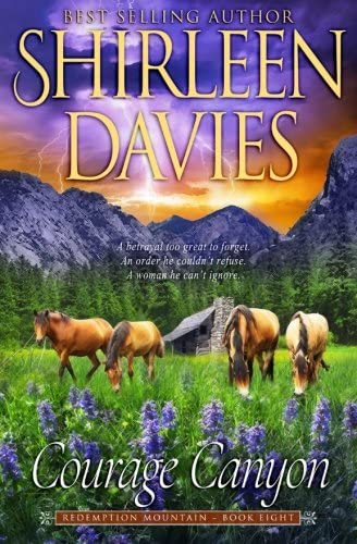 Courage Canyon (Redemption Mountain Historical Western Romance) (Volume 8)