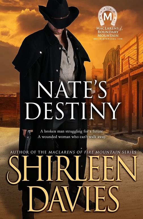 Nate's Destiny (MacLarens of Boundary Mountain) (Volume 6)