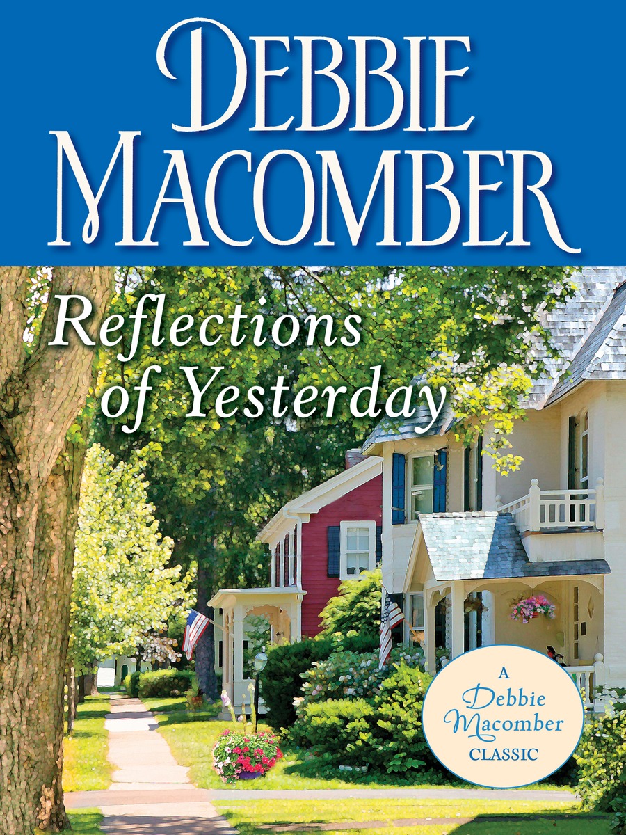 Reflections of Yesterday