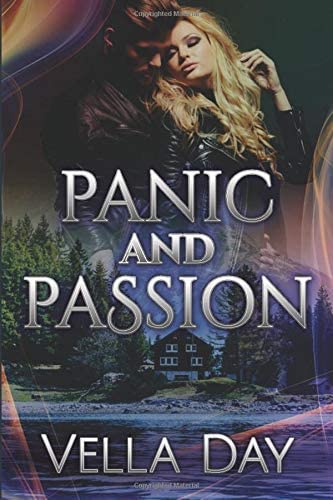 Panic and Passion: Romantic Suspense Romance (Pledged To Protect) (Volume 1)