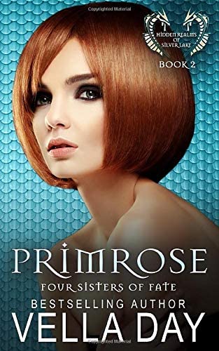 Primrose: Hidden Realms of Silver Lake (Fours Sisters of Fate)