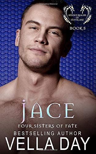 Jace: Hidden Realms of Silver Lake (Four Sisters of Fate)