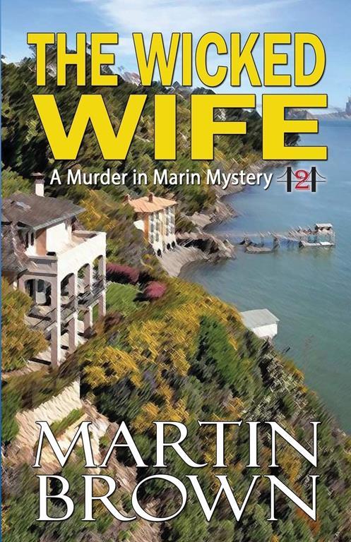 The Wicked Wife (Murder in Marin Mysteries)