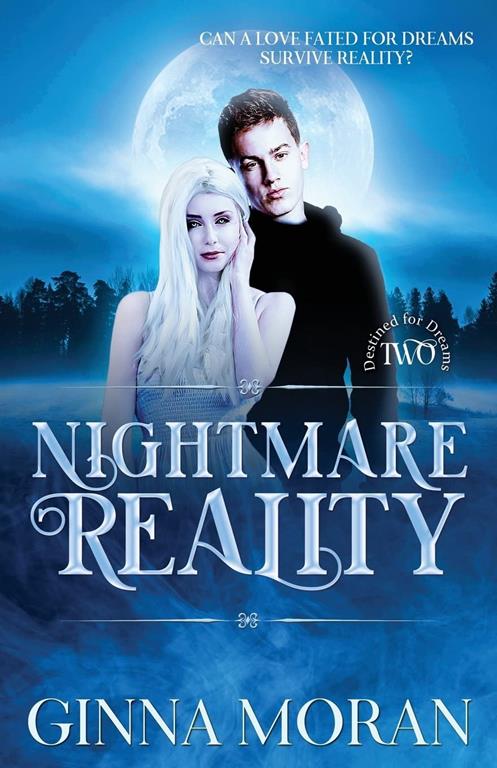 Nightmare Reality (Destined for Dreams) (Volume 2)