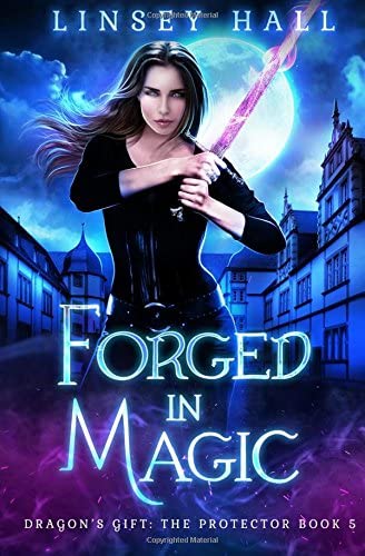 Forged in Magic (Dragon's Gift: The Protector) (Volume 5)