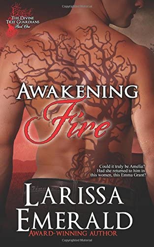 Awakening Fire: The Divine Tree Guardians Series (Volume 1)