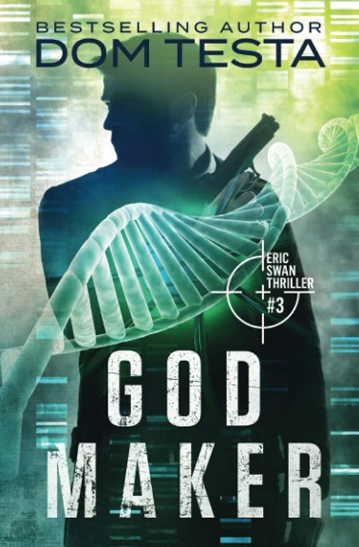 God Maker: Eric Swan Thriller #3