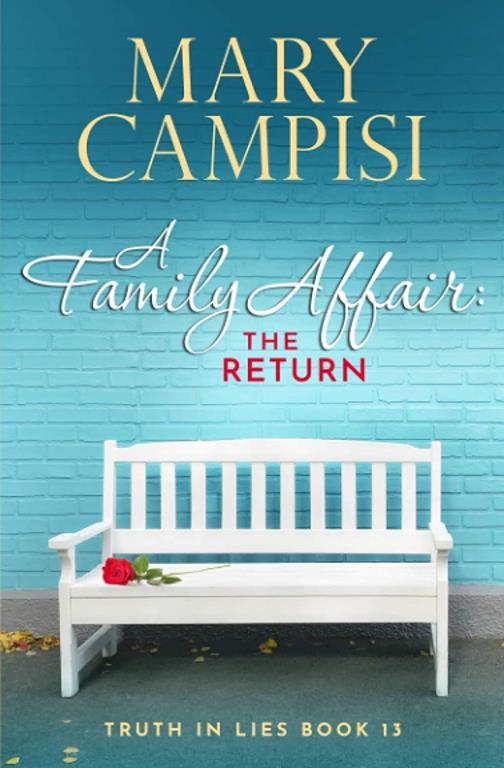 A Family Affair: The Return (Truth In Lies) (Volume 13)