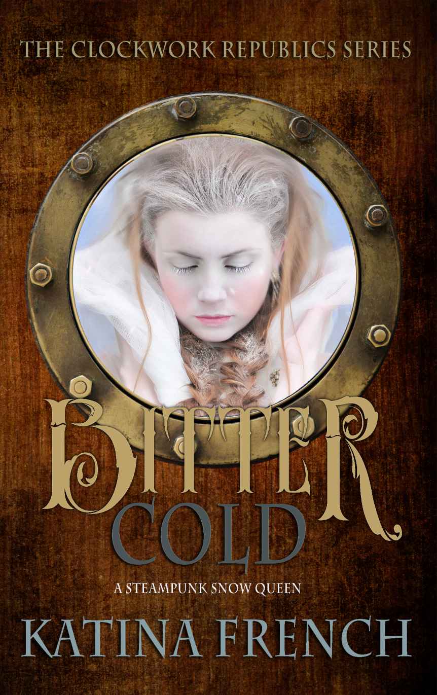 Bitter Cold: A Steampunk Snow Queen