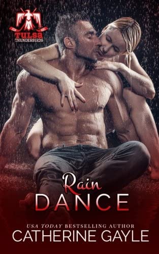 Rain Dance (Tulsa Thunderbirds) (Volume 5)