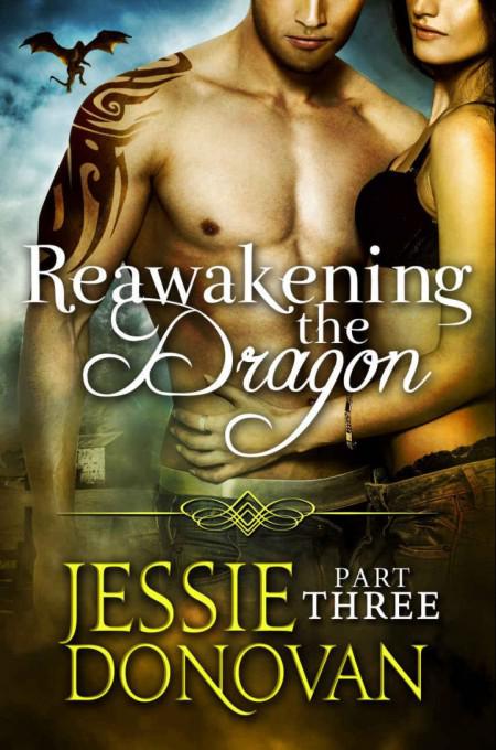 Reawakening the Dragon: Part Three