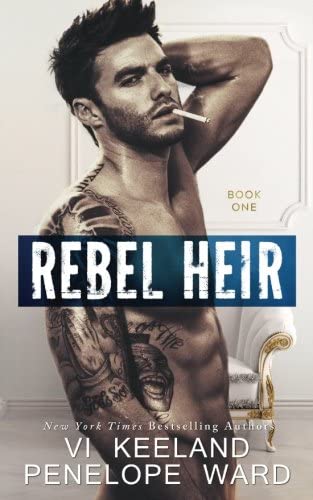 Rebel Heir: Book One (The Rush Series) (Volume 1)
