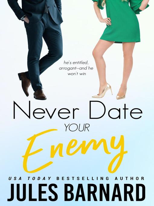 Never Date Your Enemy