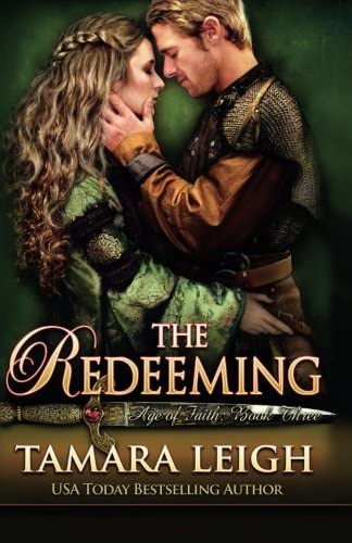 The Redeeming: Book Three (Age Of Faith) (Volume 3)