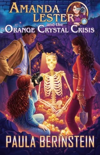 Amanda Lester and the Orange Crystal Crisis (Amanda Lester, Detective) (Volume 2)