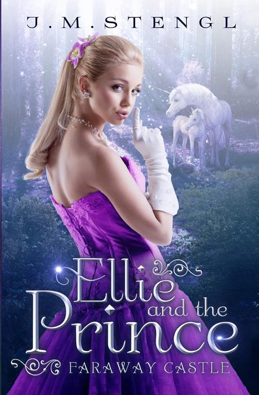 Ellie and the Prince (Faraway Castle) (Volume 1)