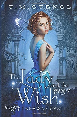 The Lady and the Wish: A King Thrushbeard Romance (Faraway Castle)