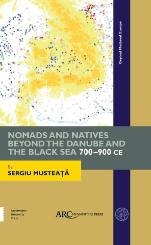 Nomads and Natives Beyond the Danube and the Black Sea