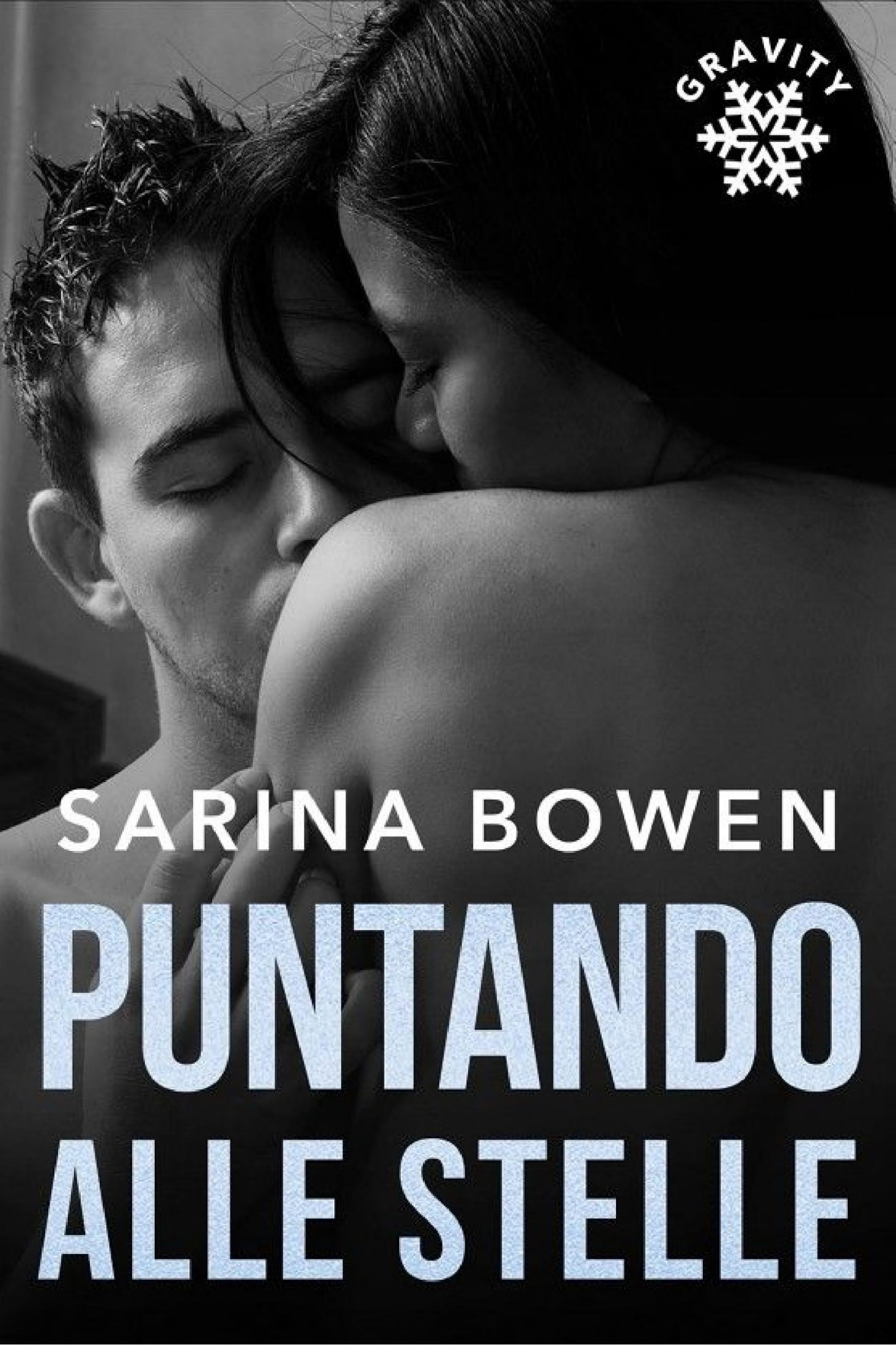 Puntando alle Stelle (La Serie Gravity Vol. 3) (Italian Edition)