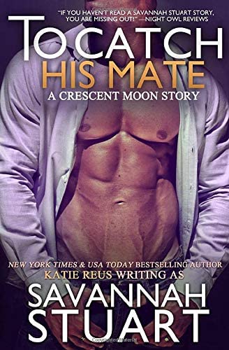 To Catch His Mate (Crescent Moon Series) (Volume 5)