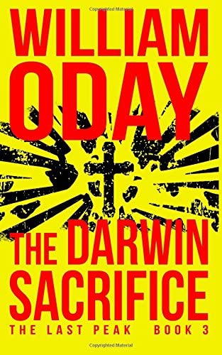 The Darwin Sacrifice (The Last Peak) (Volume 3)