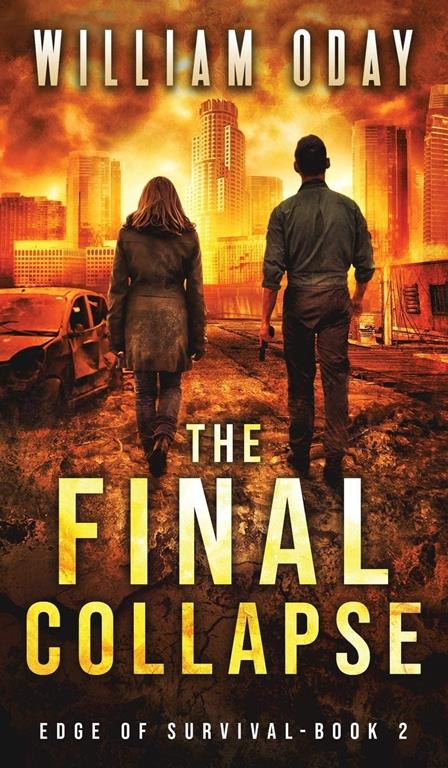 The Final Collapse: A Thriller (2) (Edge of Survival)